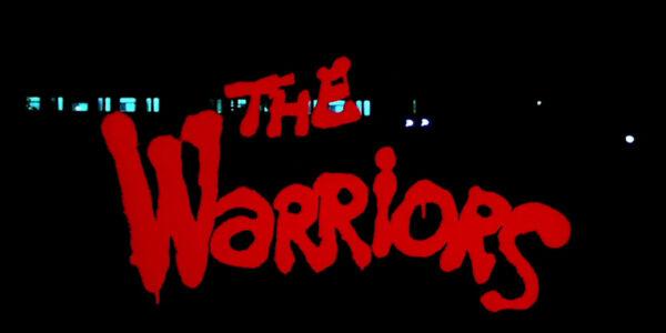 The title screen of the film "The Warriors"